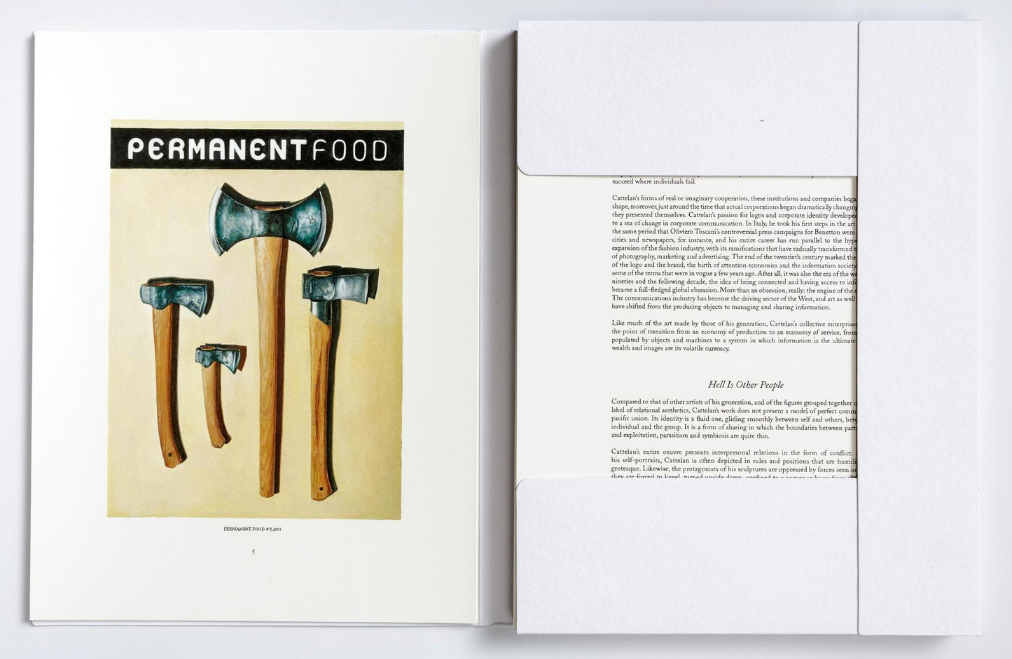 Maurizio Cattelan: The Taste of Others
