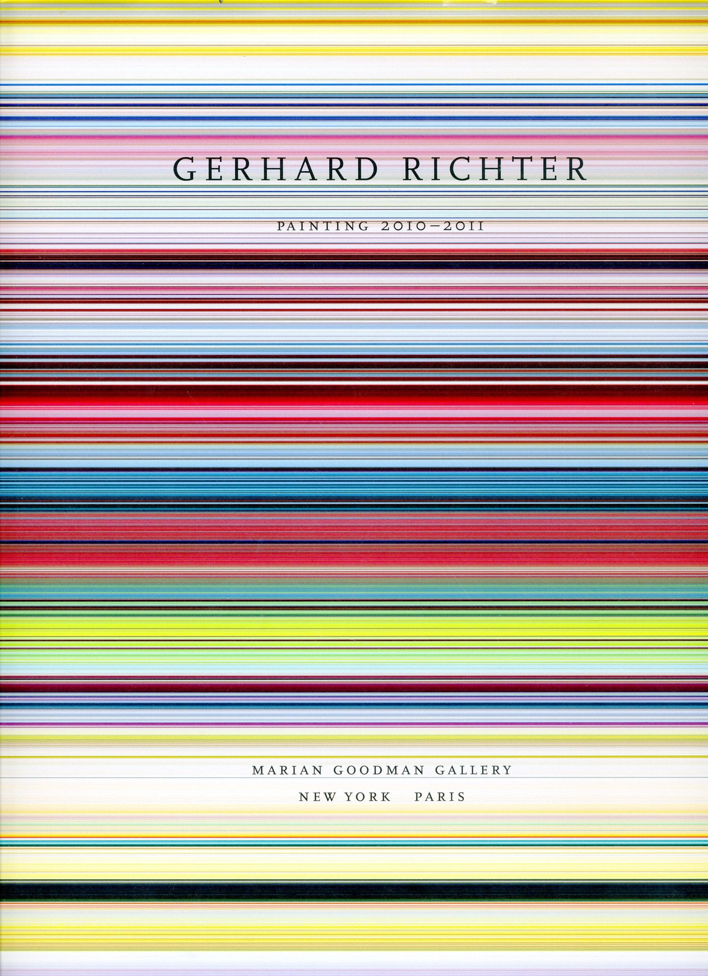 Gerhard Richter: Painting 2010-2011